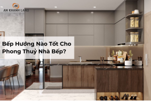 Bếp Hướng Nào Tốt Cho Phong Thuỷ Nhà Bếp? 9 Hướng bếp nào tốt cho phong thủy nhà bếp
