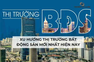 Xu Hướng Thị Trường Bất Động Sản Mới Nhất Hiện Nay 6 Xu Hướng Thị Trường Bất Động Sản Mới Nhất Hiện Nay