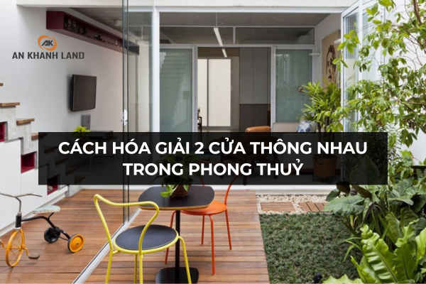Cách Hóa Giải 2 Cửa Thông Nhau Trong Phong Thuỷ